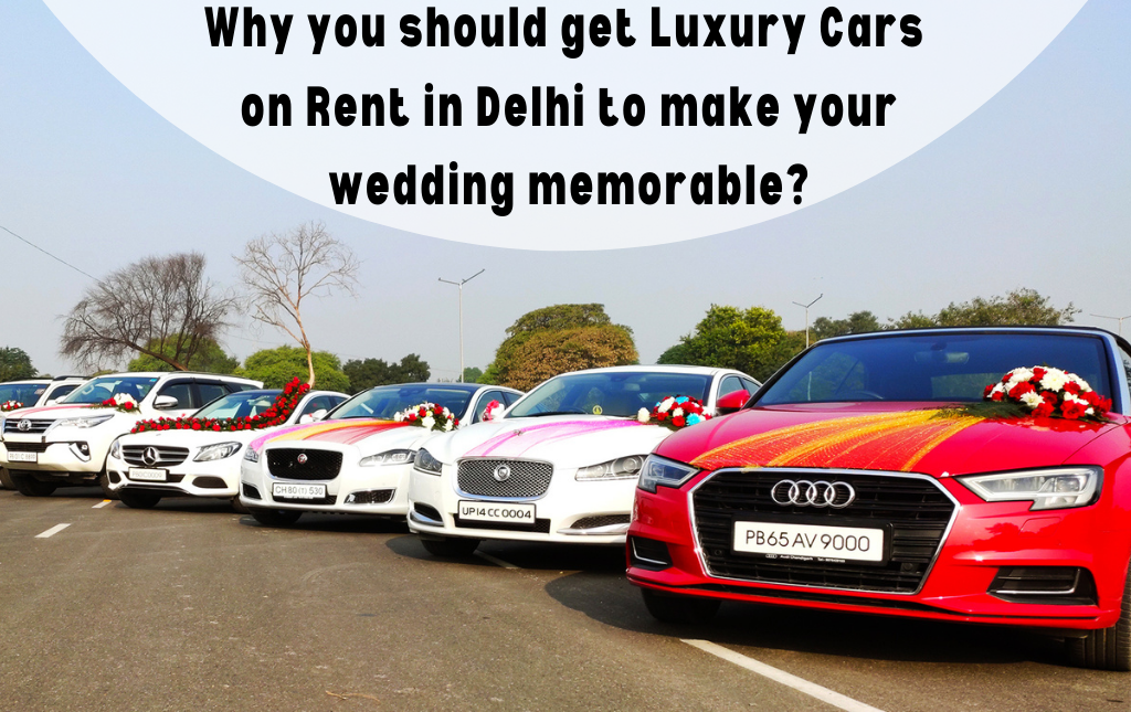 Luxury Cars on Rent in Delhi